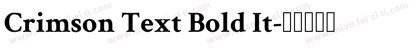 Crimson Text Bold It字体转换